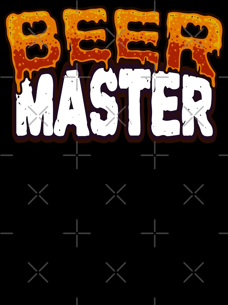 Beer Master - Funny Beer Drinker by BeerTeesAndMore