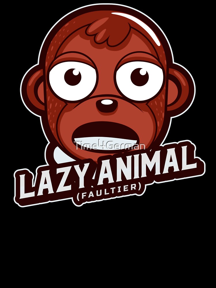 Sloth is Faultier (Lazy Animal) in German Funny Gift for Sloth Lovers by Time4German