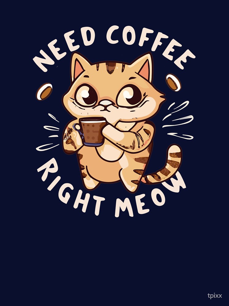 Coffee Lovers Meow Meow by tpixx