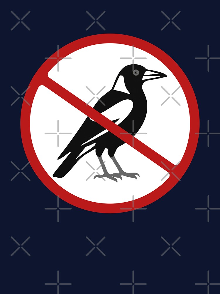 Prohibited Sign, Magpie Sign, Birds, Novelty Sign by AASparksDesigns