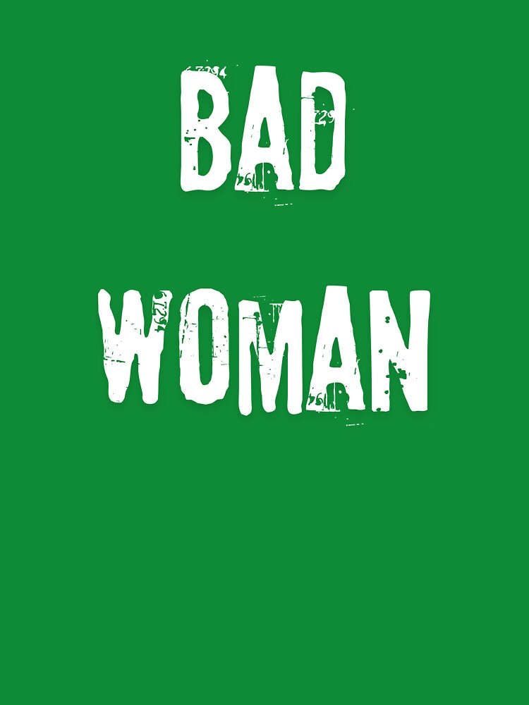 Bad woman funny sarcastic humor quote by Serce w tej sztuce