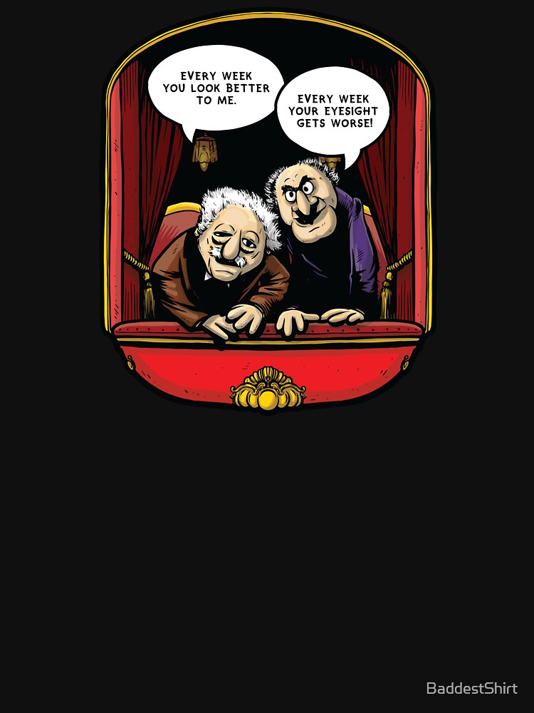 Statler and Waldorf (Eyesight) by BaddestShirt