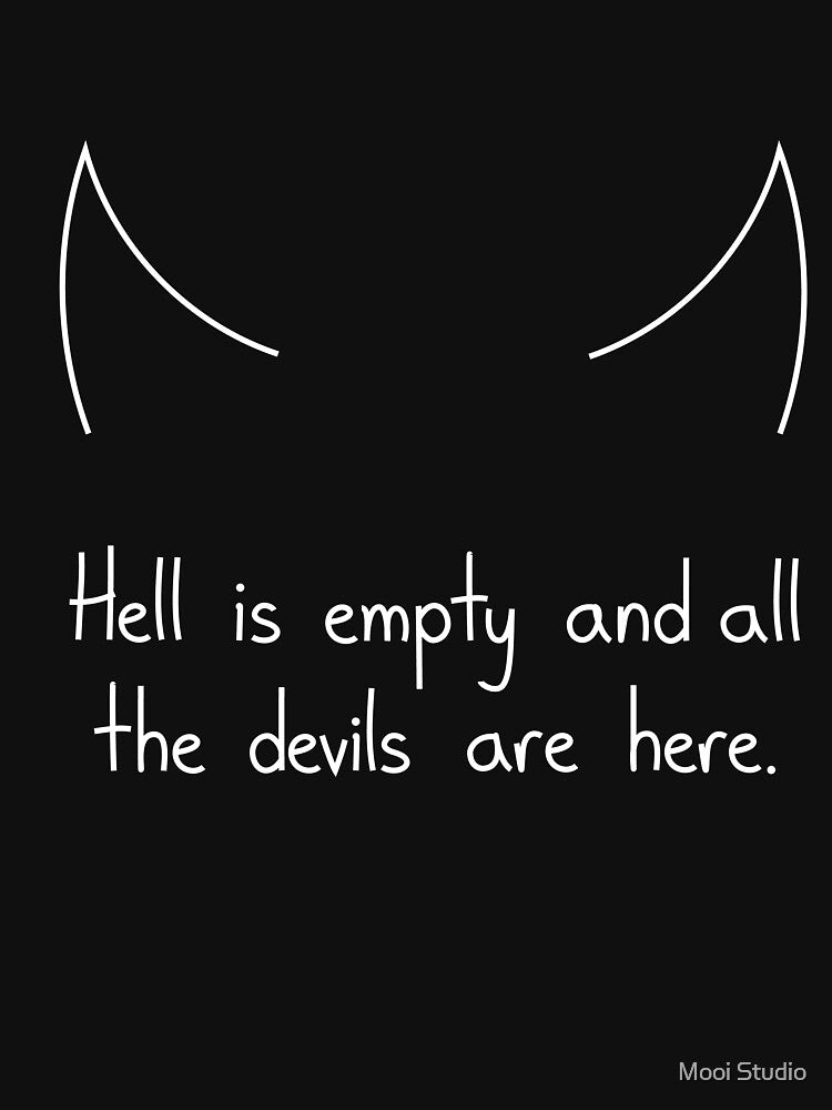 Hell Is Empty Shakespeare Quote Minimalist Art by Mooi Studio