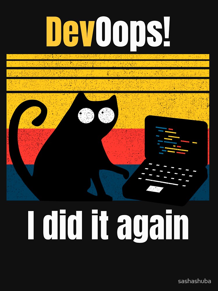 DevOops I did it again IT cat devops engineer retro by sashashuba