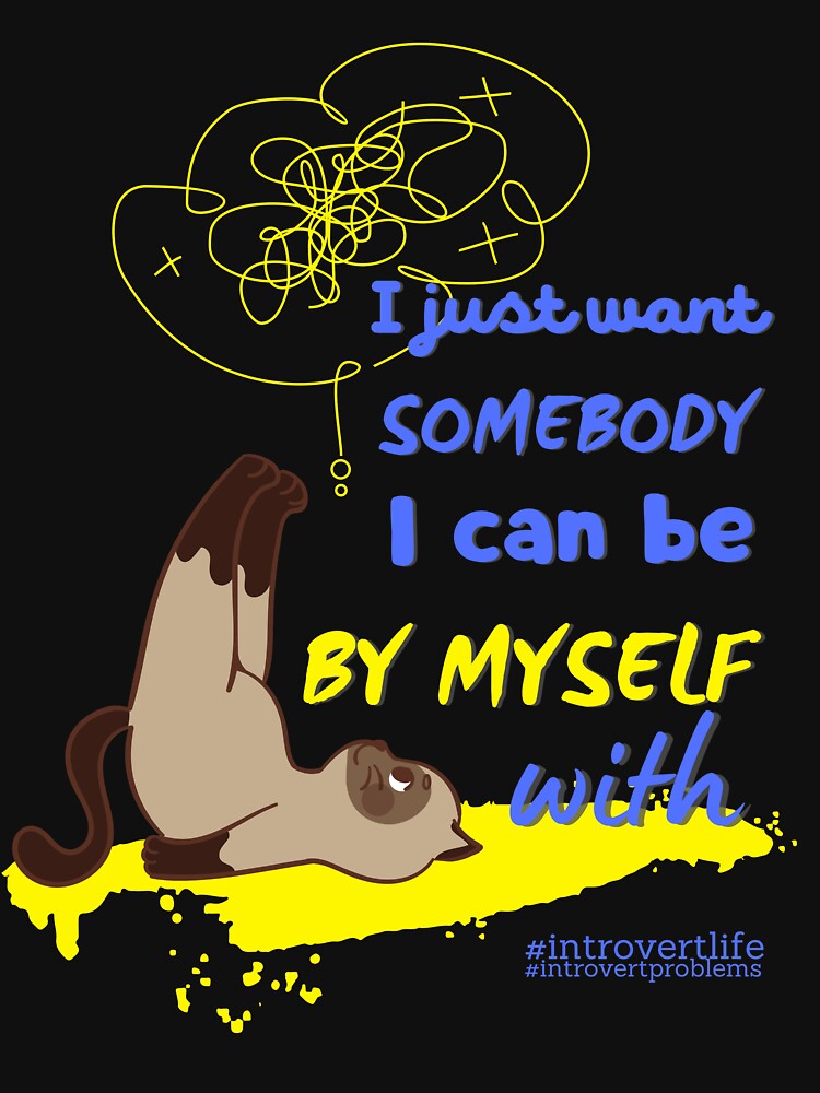 I just want somebody I can be by myself with by TertlPeak by kaez