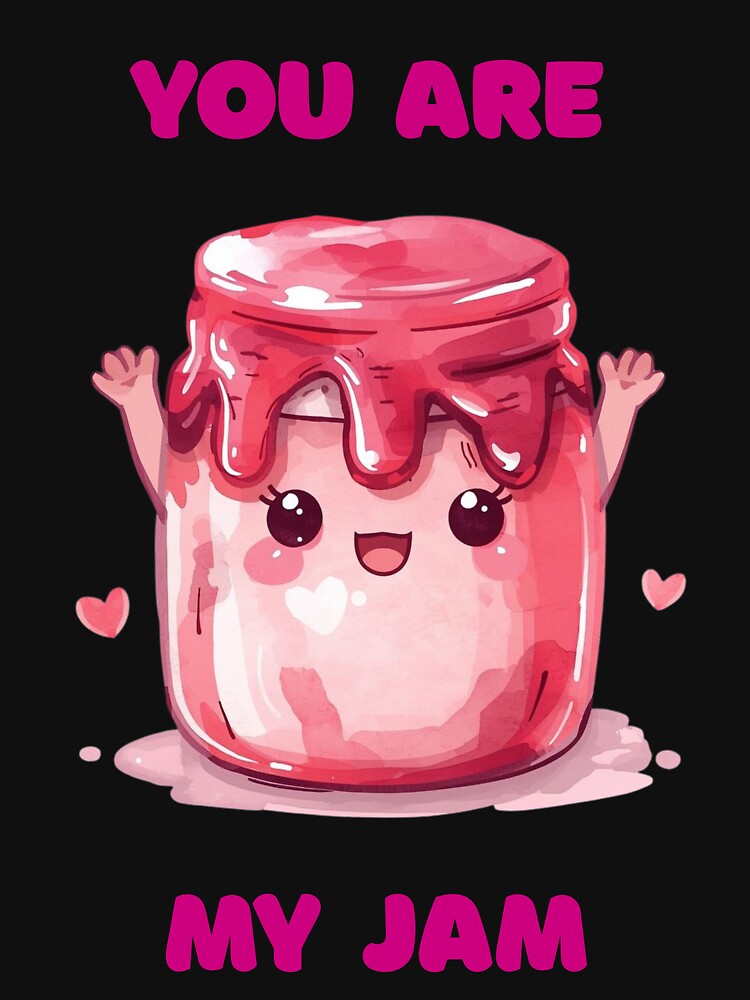 You Are My Jam Cute Strawberry Jam Jar Pun Valentine Love Design by LintonGriffin