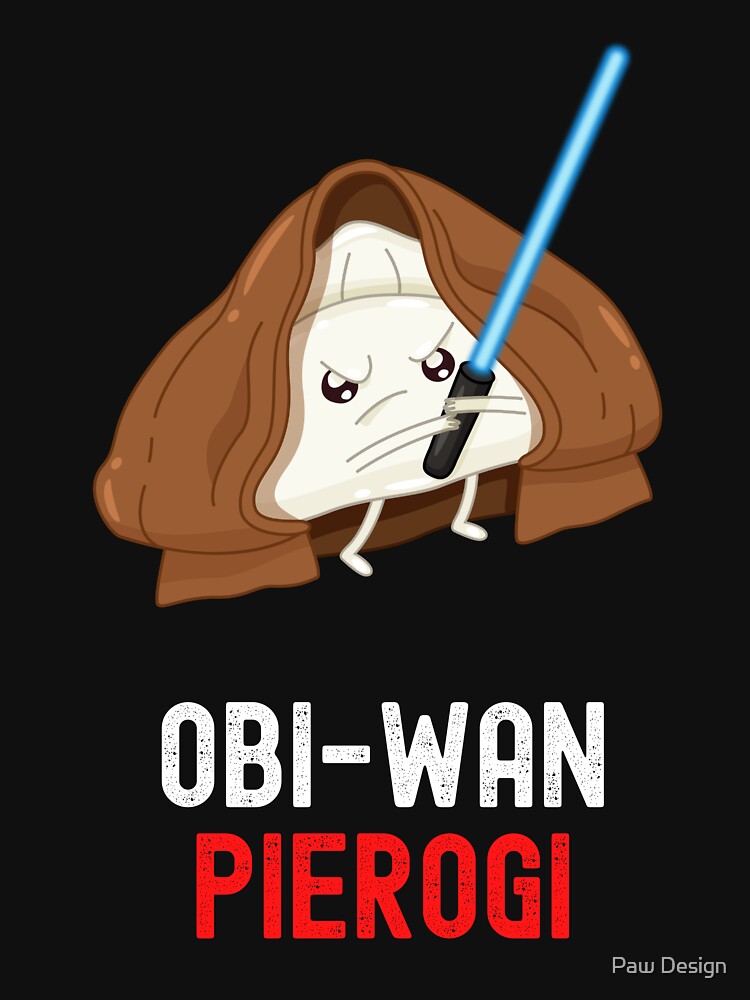 Obi Wan Pierogi Funny Foodie Geek by Paw Design