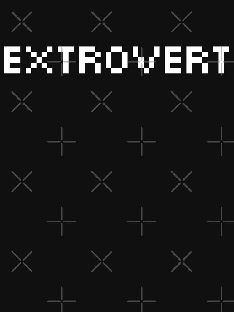 Extrovert ver.5 by teeworthy