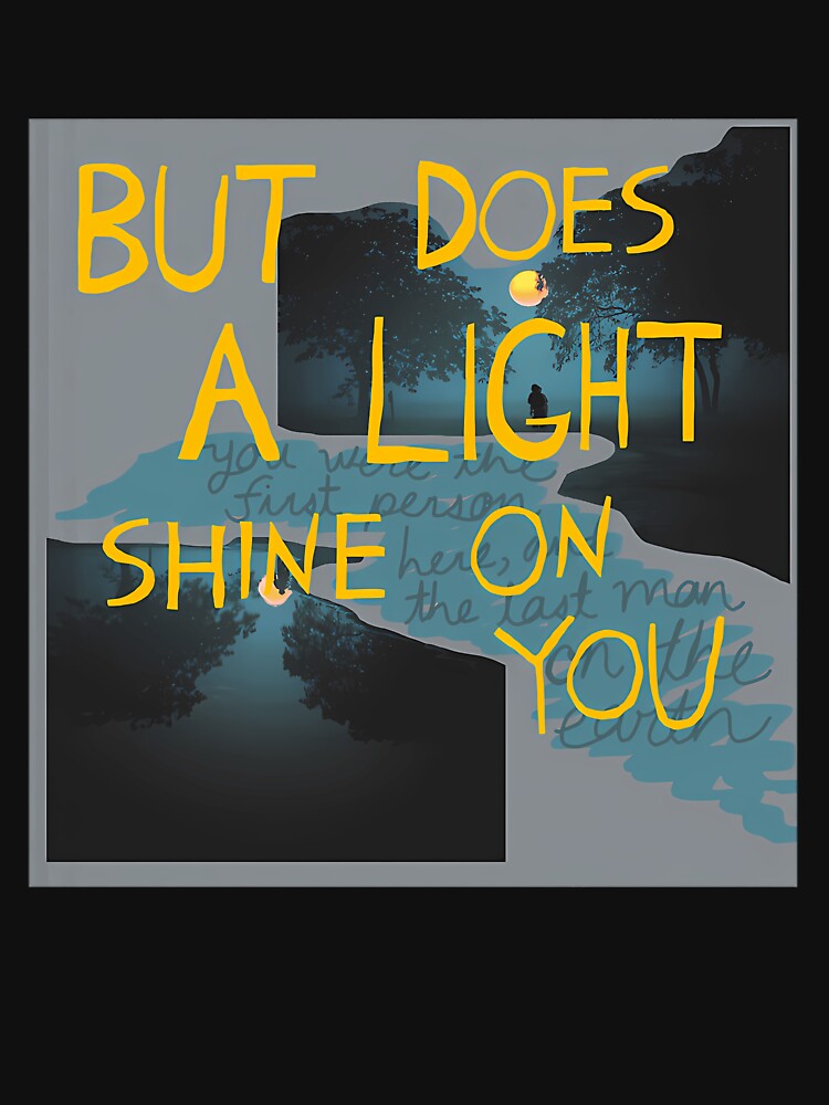 The Last Man On Earth  Collage But Does A light Shine On You by DesignDoHyun