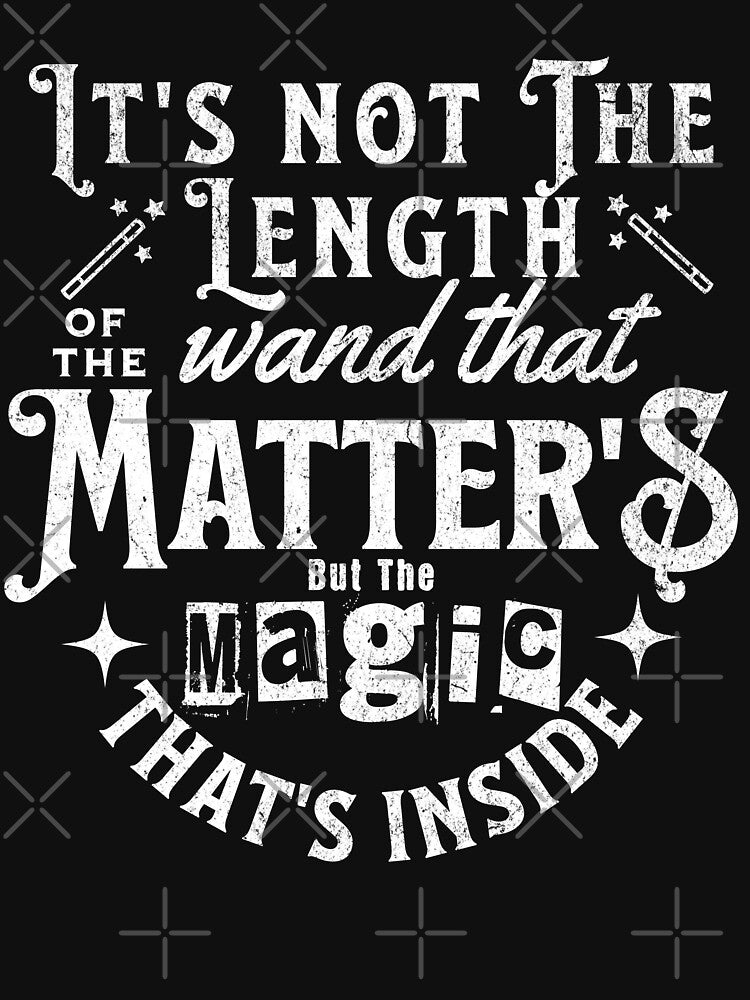 T-Shirt It's Not The Length of the Wand by Nat7Ash