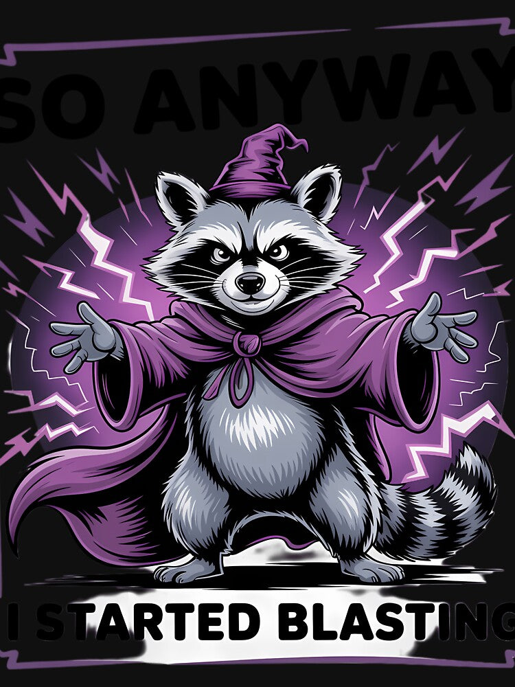 So Anyway I Started Blasting Raccoon by comptorasunfia