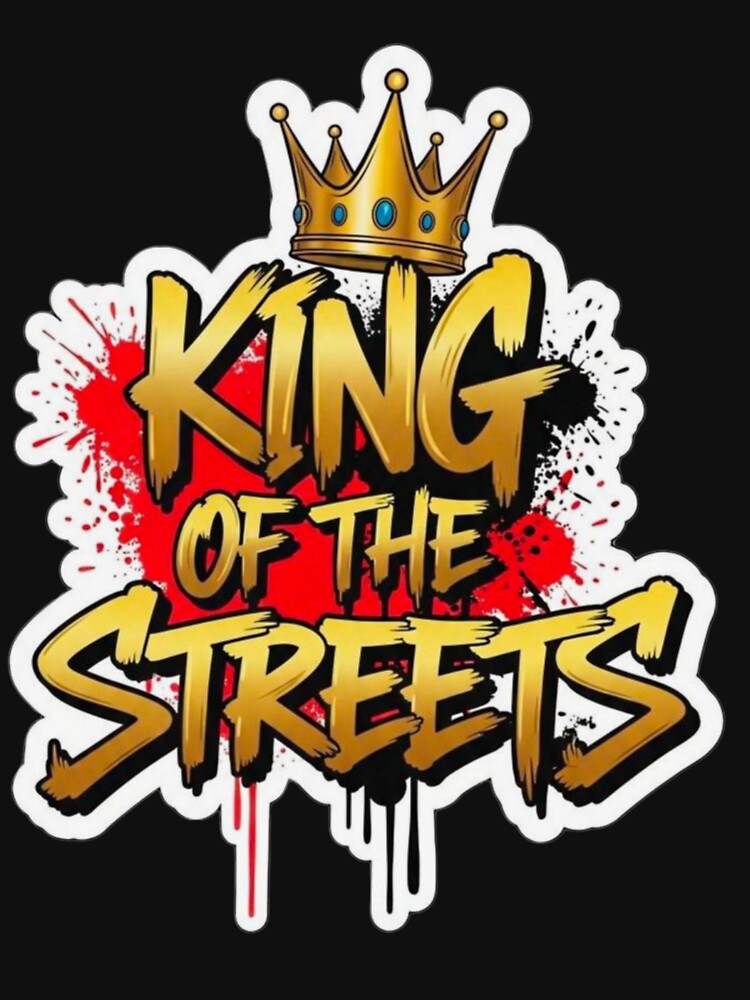 King of the Streets - Urban Streetwear Graphic T-Shirt by GraphicoGear