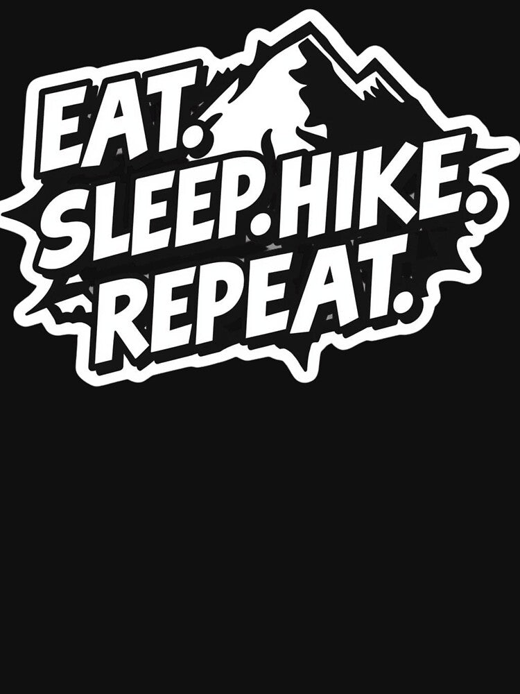Eat Sleep Hike Repeat by ELdante