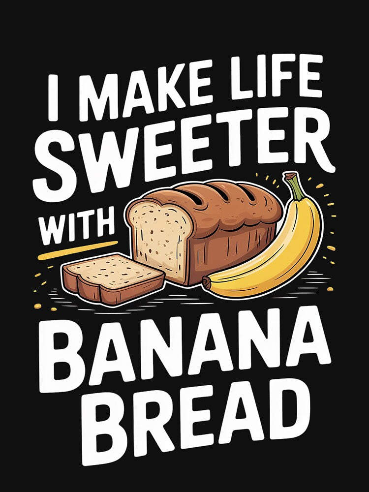 Banana Bread Eater Sweet Food Lover Breakfast Foodie by Slwankol