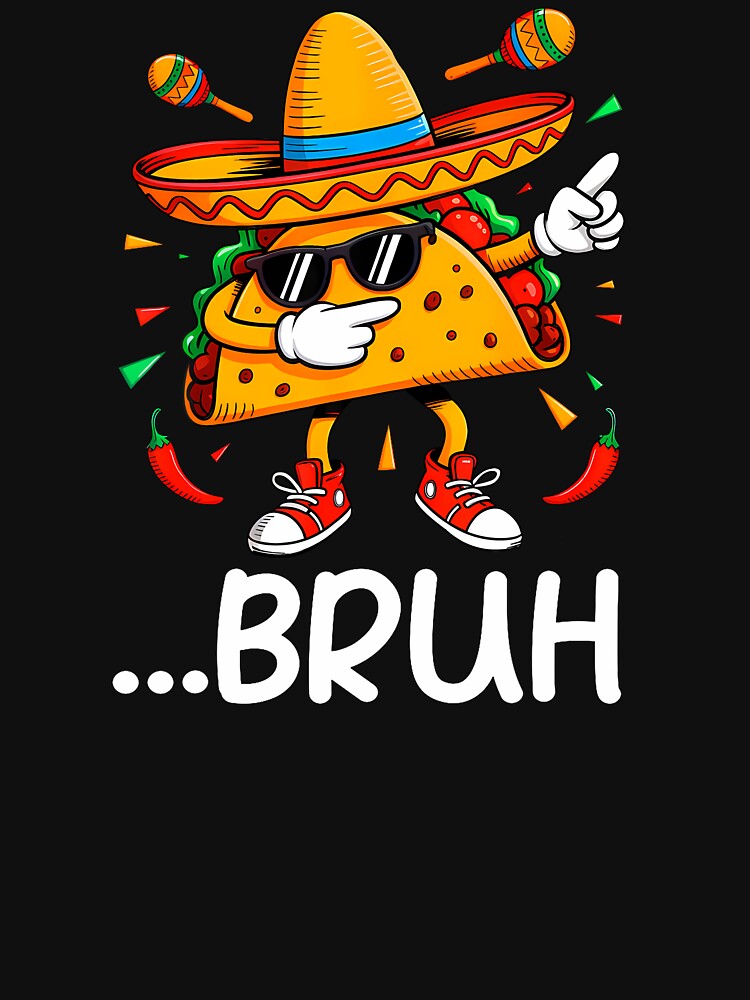Bruh Dabbing Taco Fiesta Meme by irifine