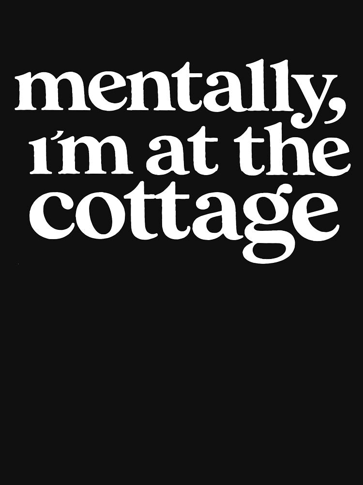 Mentally I'm At the Cottage, Heated Rivalry Romance, Shane Quote, BookTok Aesthetic, Hockey Fan by UlrichMerzano