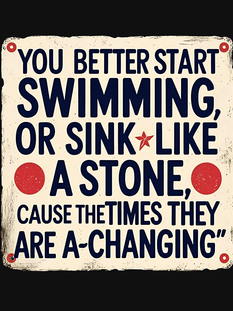 You better start swimming or sink like a stone by whatthefoxsays