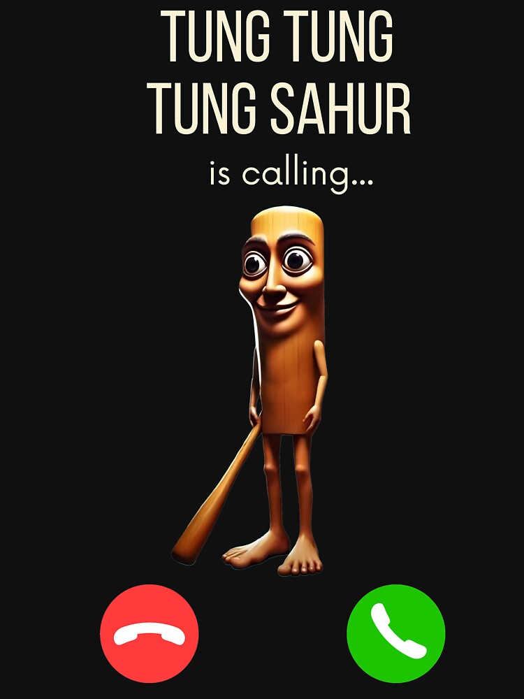 Tung Tung Tung Sahur is Calling Brainrot Meme by StanSitk