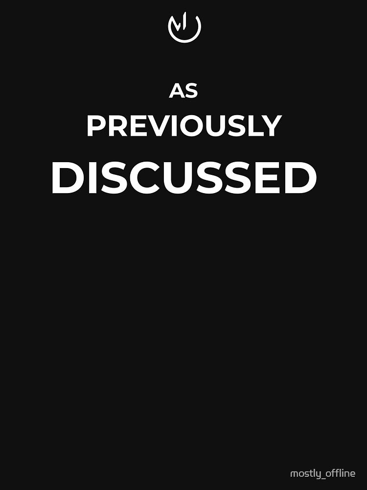 As Discussed – Minimal Corporate Email Humor Design by mostly_offline