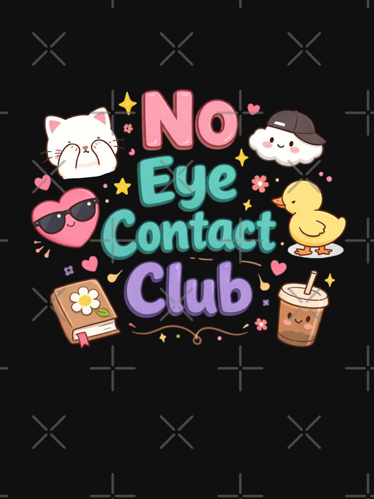 No Eye Contact Club Cute Introvert Aesthetic Design by Sanika arts