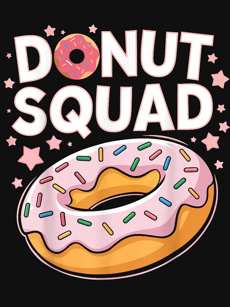 donut squad funny donut lover humor by mariazin