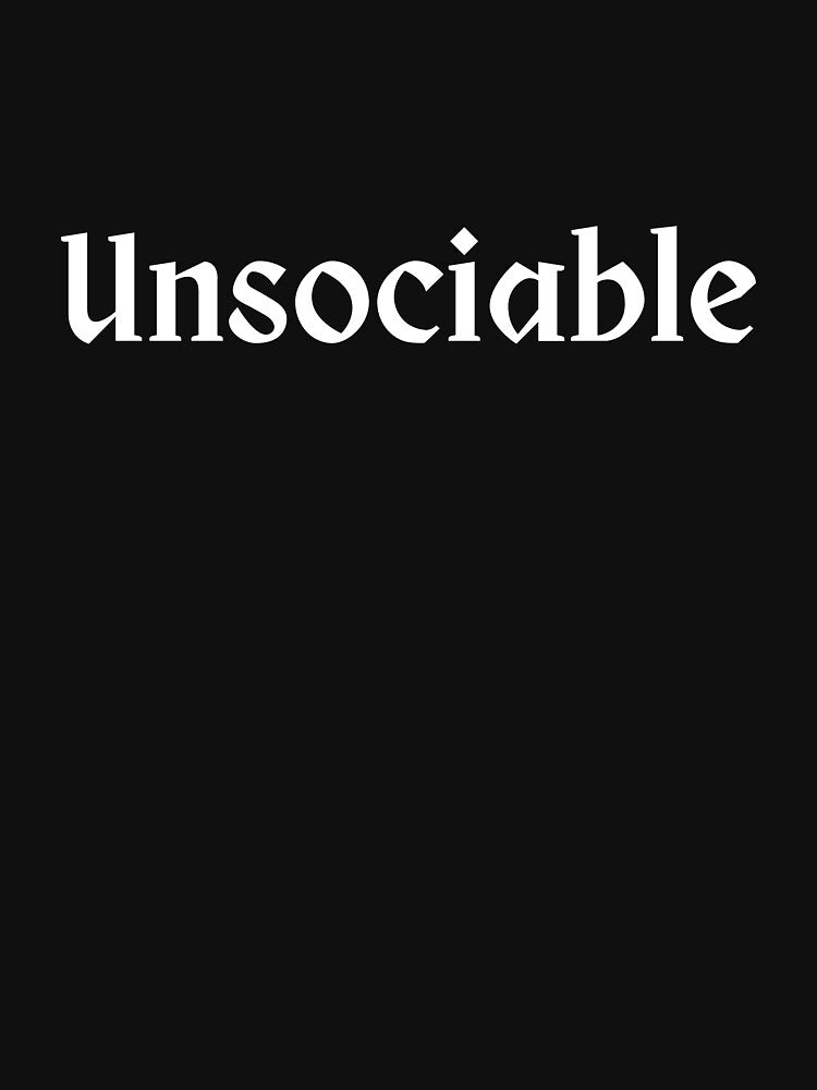 Unsociable - Black by Tolkienian