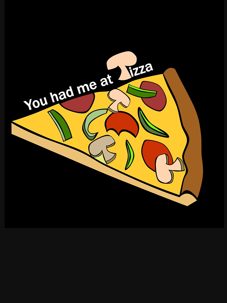 You had me at Pizza by StudioMoesker