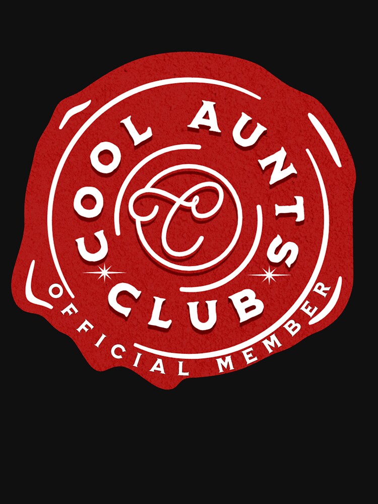 Cool Aunts Club Vintage Cool Aunts Club Gear by DynamicDesign