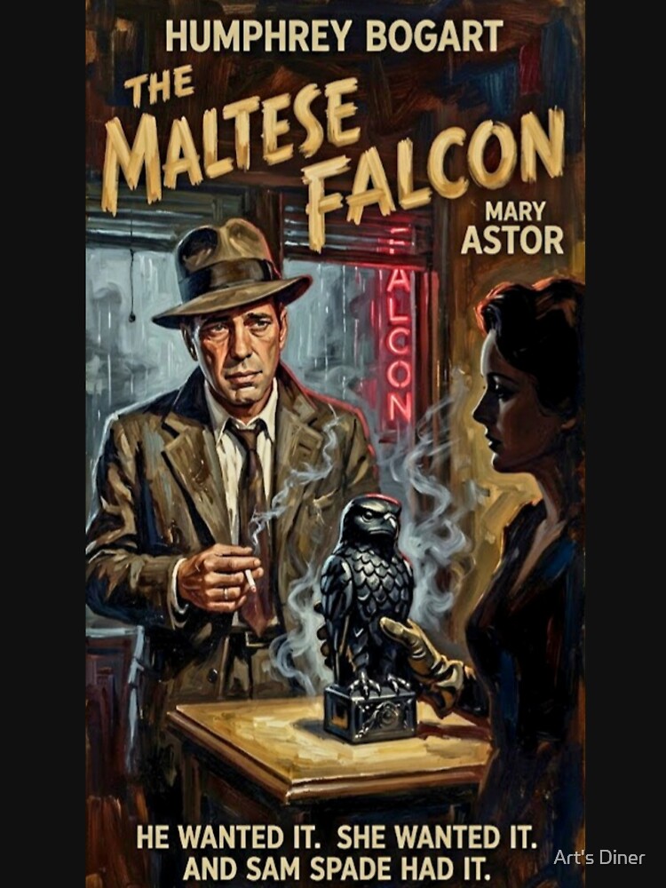 The Maltese Falcon: The Stuff That Dreams Are Made Of by Art's Diner