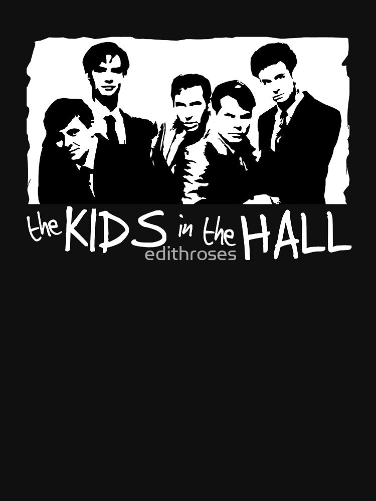 The Kids In The Hall by edithroses
