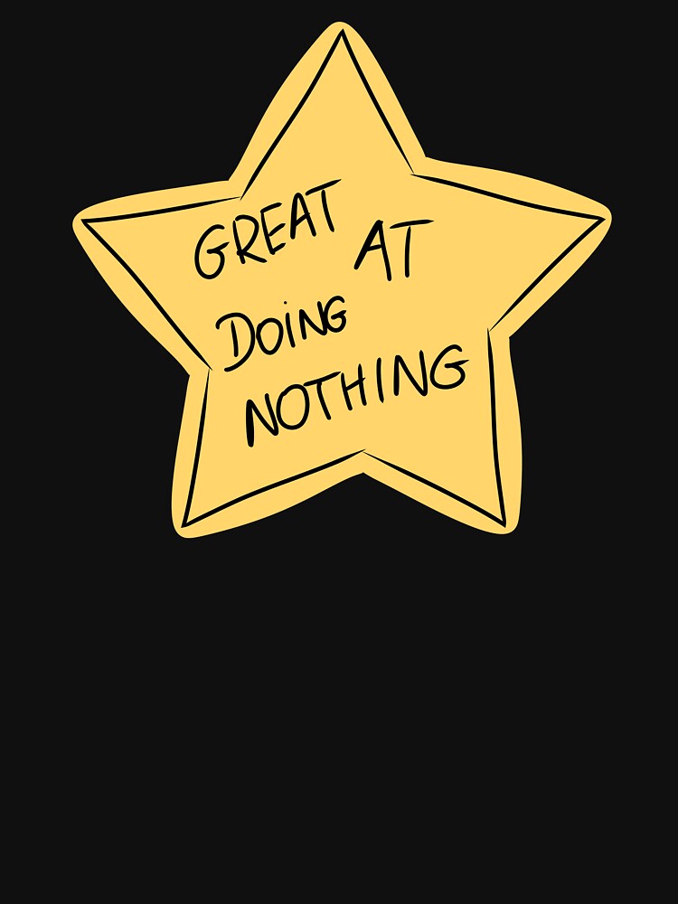 Great At Doing Nothing Star by HugSomeNettles