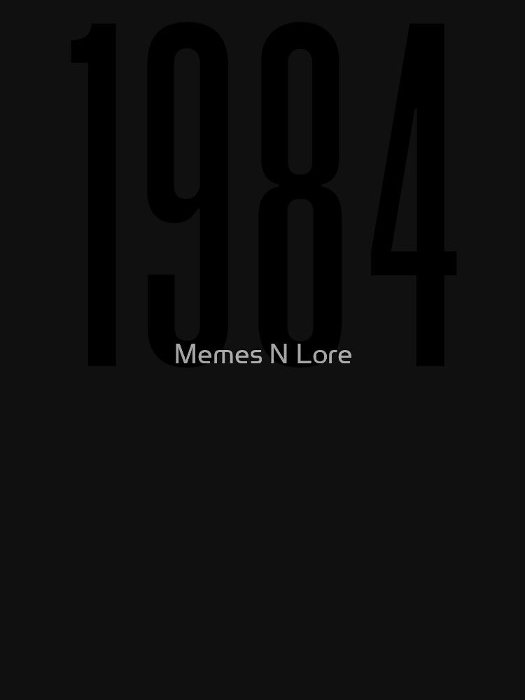 1984, 80's Birth Year by Memes N Lore