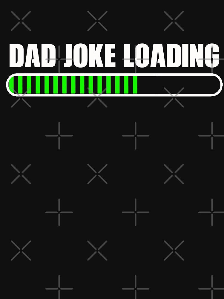 Dad joke loading by PeDaNi