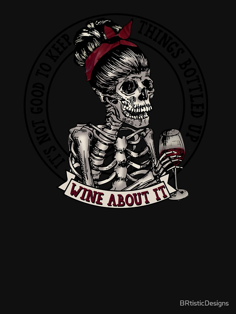 Wine About It-Funny gift idea for adults by BRtisticDesigns