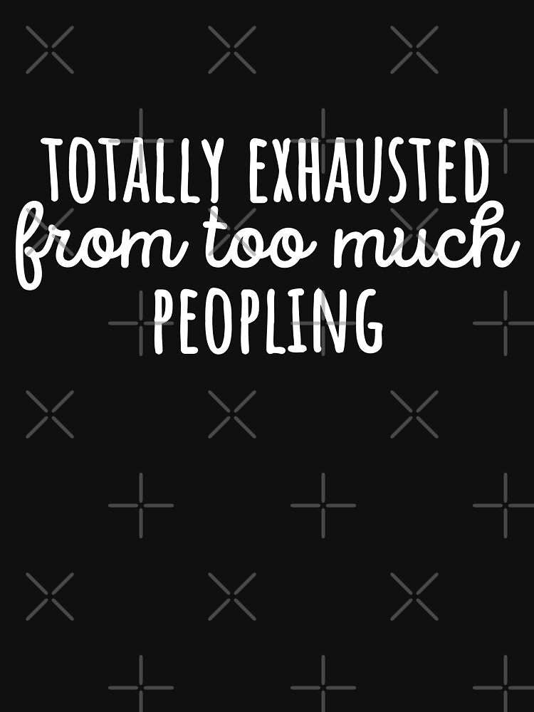 Totally exhausted from too much peopling by 23mangoes