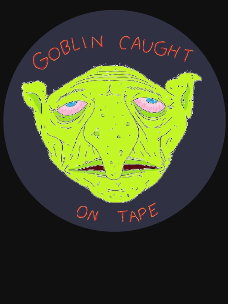 Goblin Caught On Tape Smiling Friends - Adult Swim by Knotjobshop