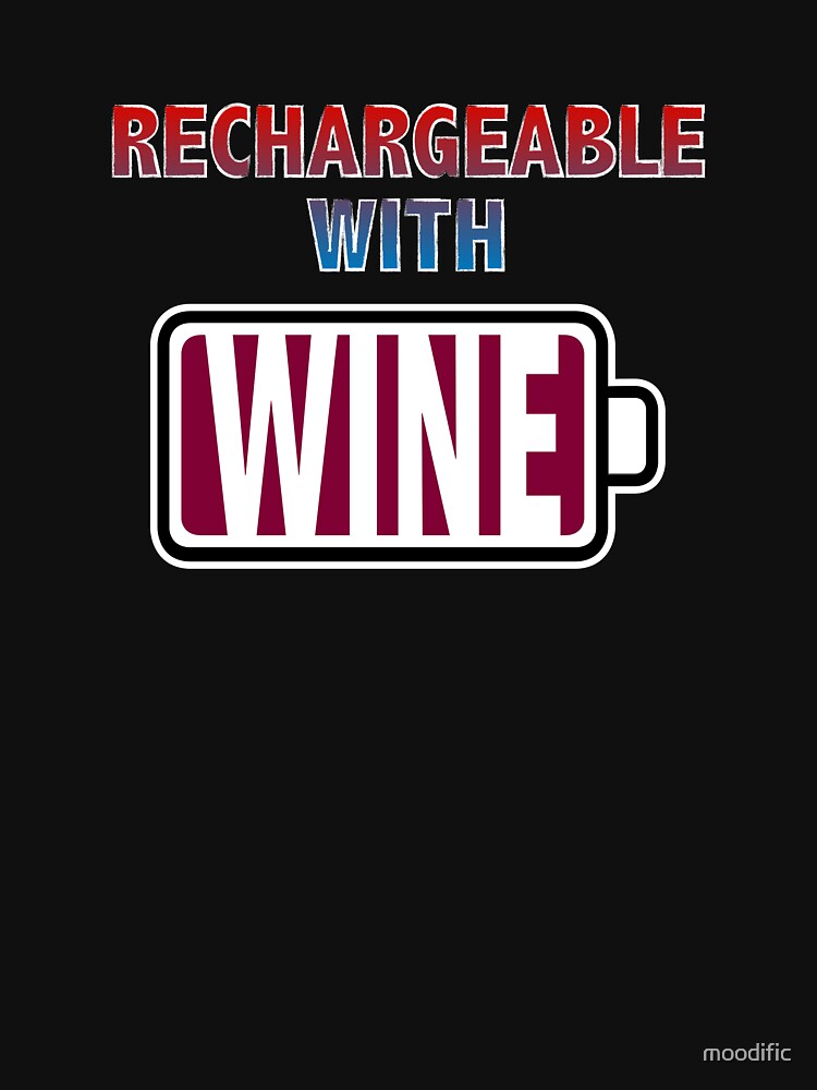 Rechargeable with Wine by Moodific