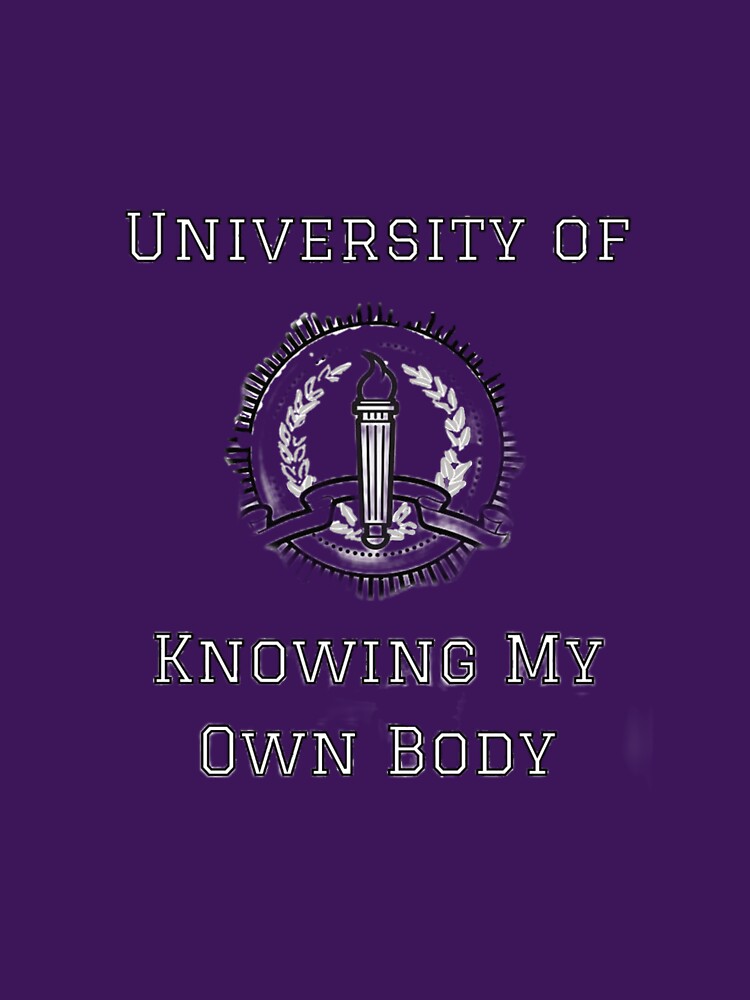University of Knowing My Own Body by that-dying-guy