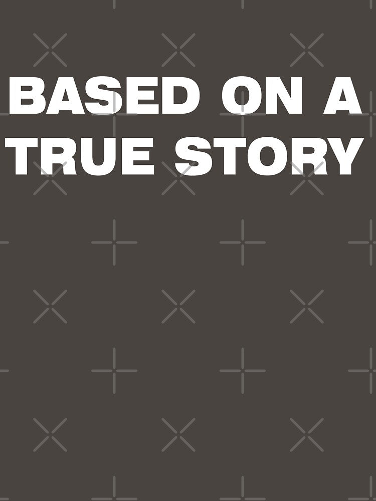Based on a True Story in White by hex-a-gon