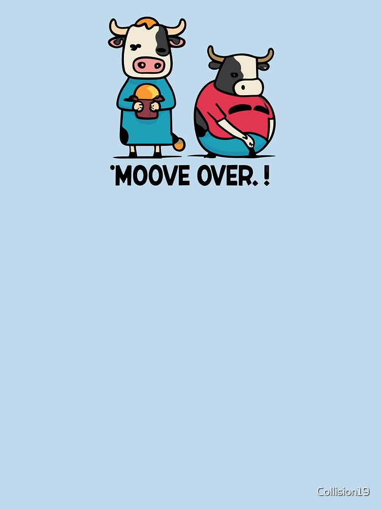 Moove Over Pun artwork by Collision19