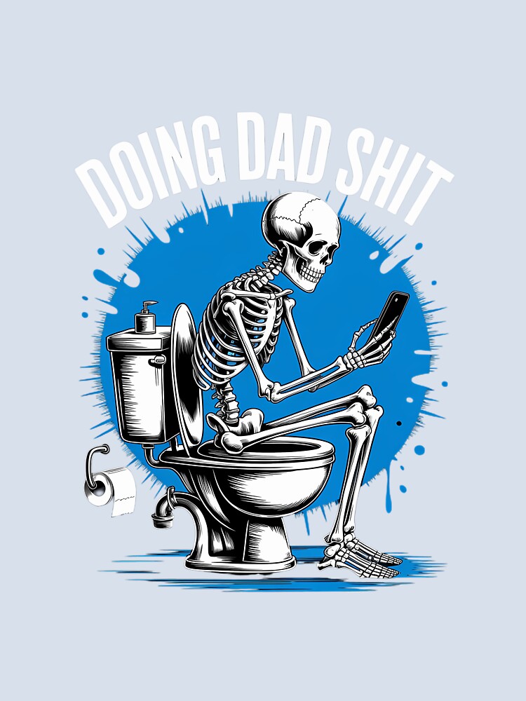 Doing Dad Joke Skeleton Dad Dad Fathers Day by FaithAbbott