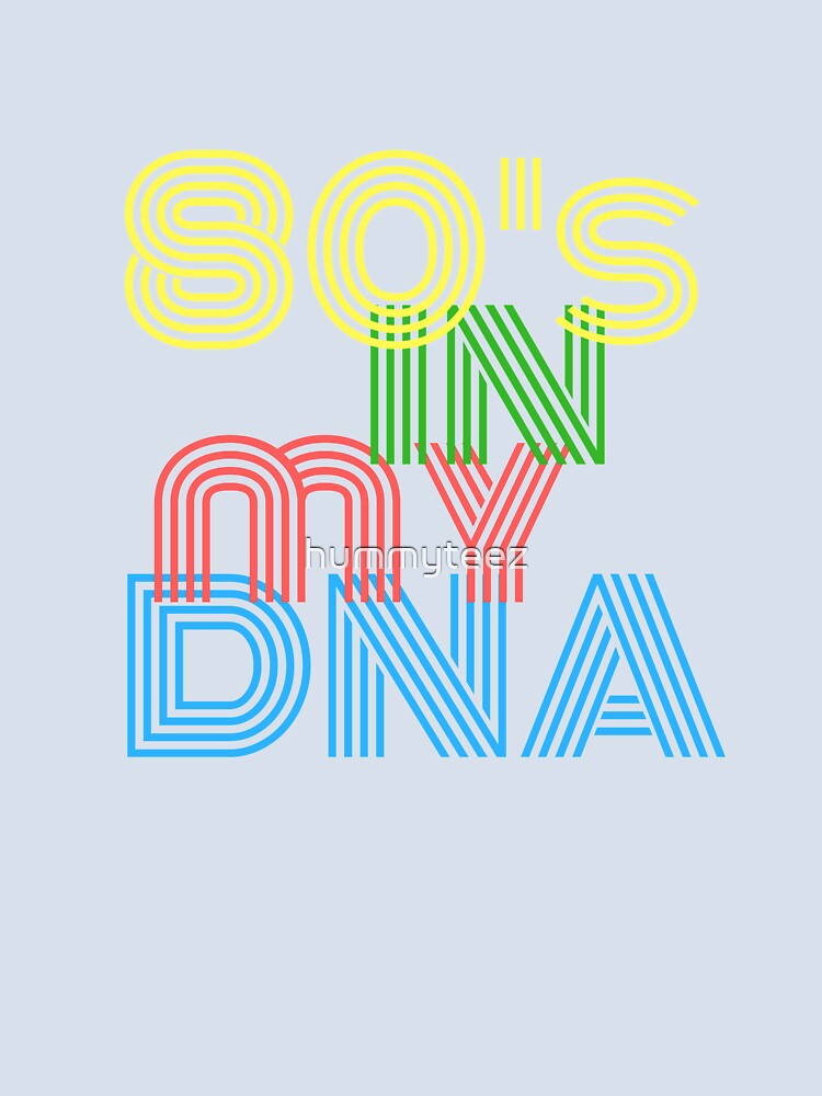80s in my dna retro fashion by hummyteez