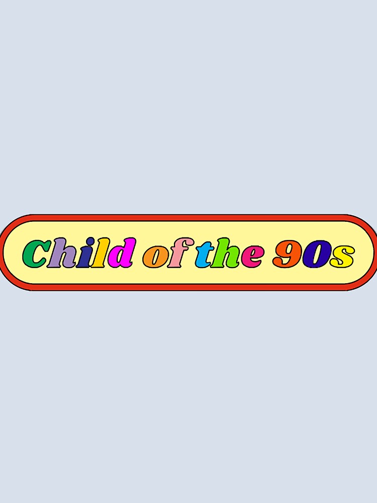 Child of the 90s by CharlesCa72913