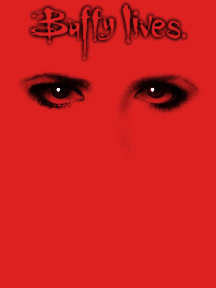 BUFFY LIVES by arcanafoundry