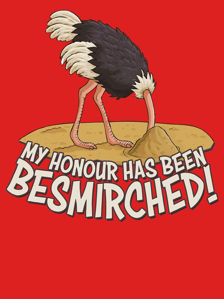 Office Life - Head in the sand - My honour has been besmirched! by Scott Black