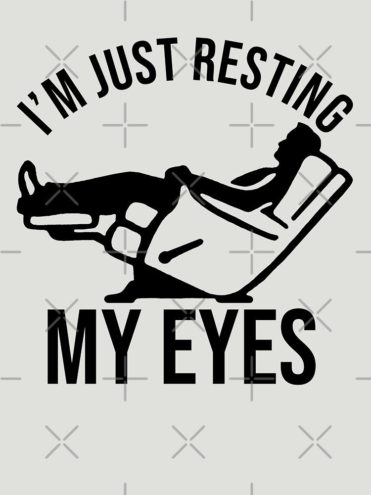 I'm Just Resting My Eyes Recliner Chair Funny Dad by DamnGoodDesign