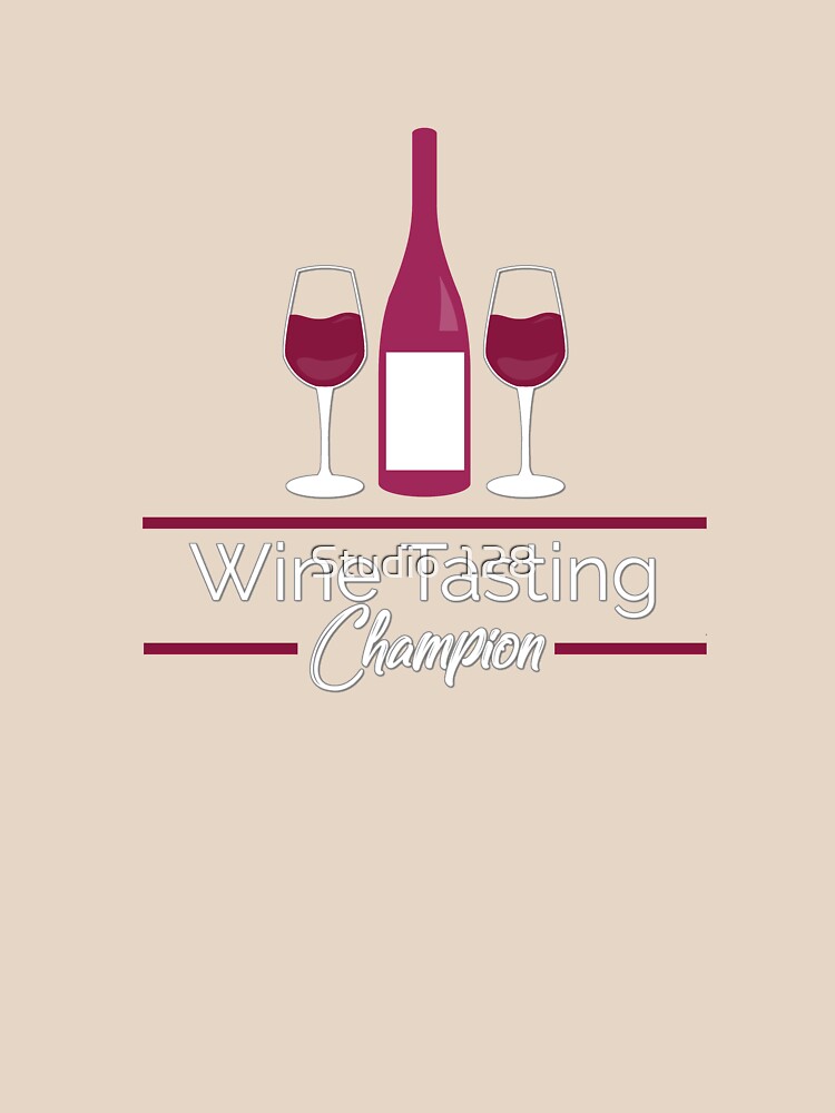 Wine Tasting Champion - Wine Lovers Gift by Studio  128