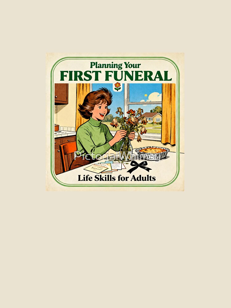 First Funeral Dark Humor - Retro 70s Parody Art by PictorialWhimsy