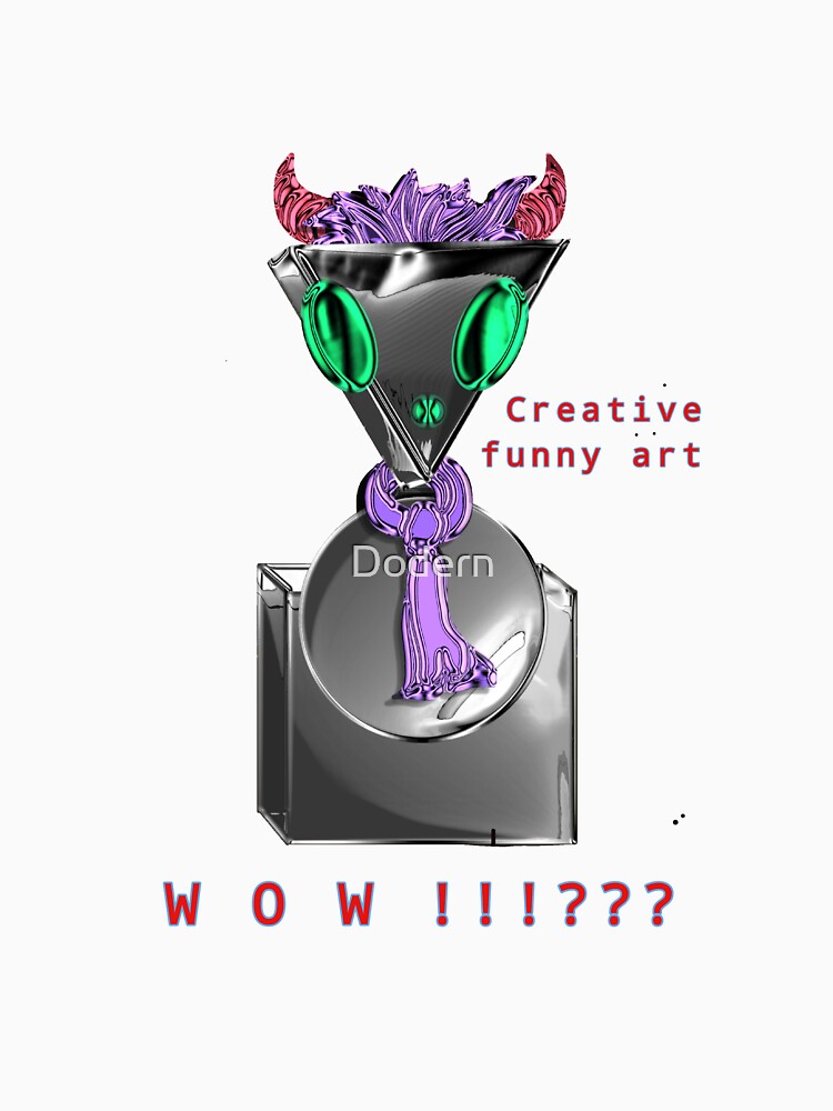 Creative funny art do it different. wow wow. by Dodern