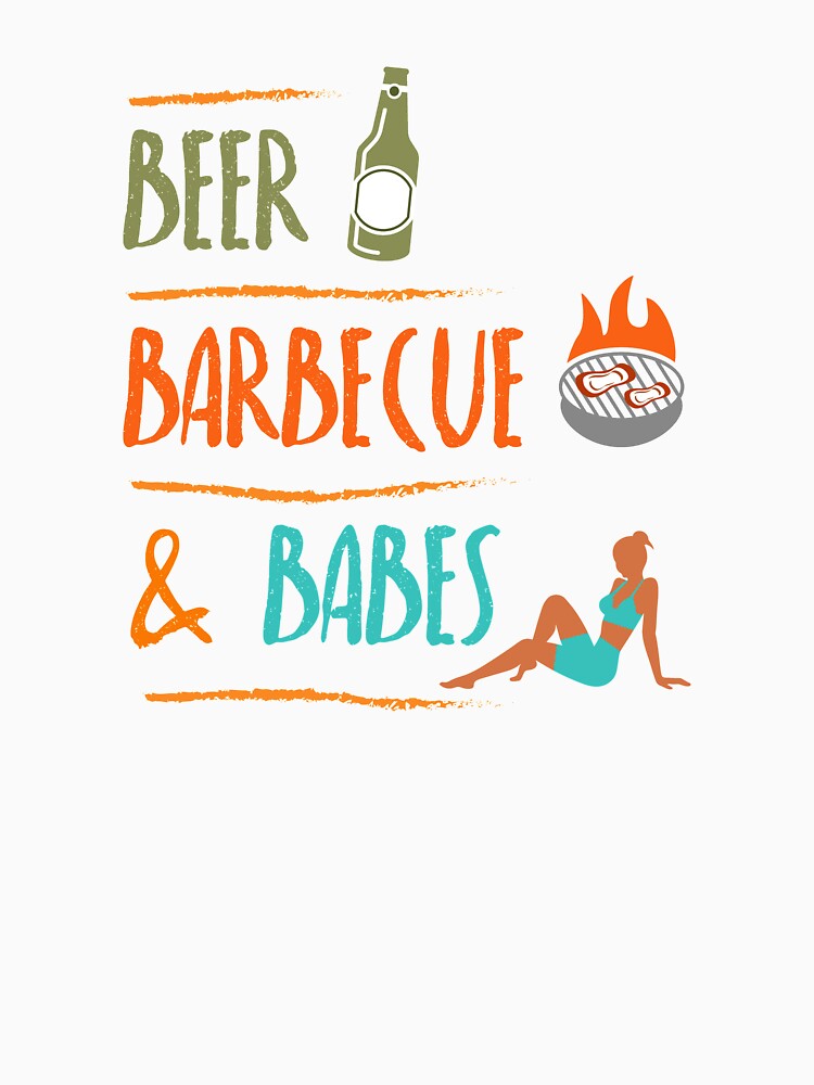 Beer Barbecue and Babes Enjoy by Khushi Graphics